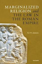 Télécharger le livre :  Marginalized Religion and the Law in the Roman Empire