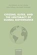 Télécharger le livre :  Citizens, Elites, and the Legitimacy of Global Governance