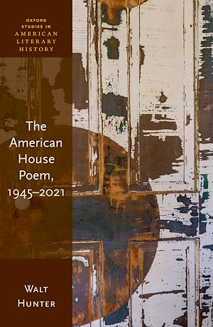 Téléchargez le livre :  The American House Poem, 1945-2021