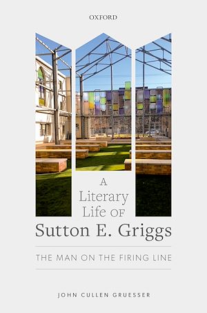 Télécharger le livre :  A Literary Life of Sutton E. Griggs