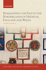 Télécharger le livre :  Reimagining the Past in the Borderlands of Medieval England and Wales