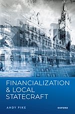 Télécharger le livre :  Financialization and Local Statecraft