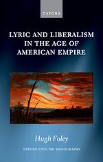 Télécharger le livre :  Lyric and Liberalism in the Age of American Empire