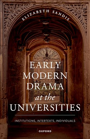 Téléchargez le livre :  Early Modern Drama at the Universities