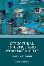 Télécharger le livre :  Structural Injustice and Workers' Rights