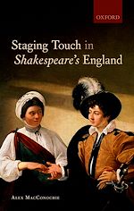 Télécharger le livre :  Staging Touch in Shakespeare's England