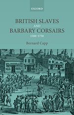 Télécharger le livre :  British Slaves and Barbary Corsairs, 1580-1750