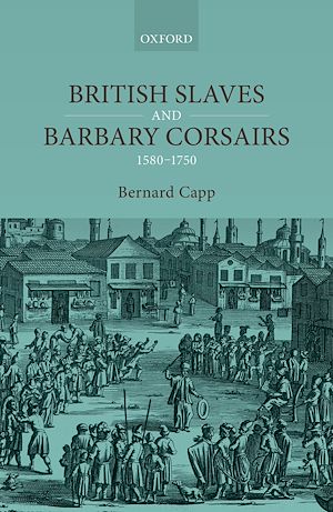 Téléchargez le livre :  British Slaves and Barbary Corsairs, 1580-1750