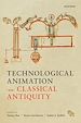 Télécharger le livre :  Technological Animation in Classical Antiquity