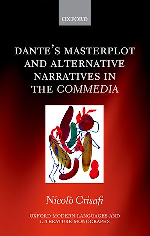Téléchargez le livre :  Dante's Masterplot and Alternative Narratives in the Commedia