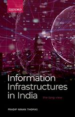 Télécharger le livre :  Information Infrastructures in India