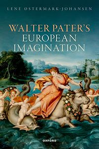 Téléchargez le livre :  Walter Pater's European Imagination