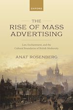 Télécharger le livre :  The Rise of Mass Advertising