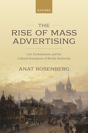 Téléchargez le livre :  The Rise of Mass Advertising