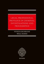 Download this eBook Legal Professional Privilege in Criminal Investigations and Proceedings