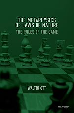 Télécharger le livre :  The Metaphysics of Laws of Nature