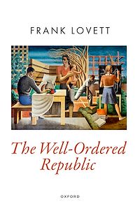 Téléchargez le livre :  The Well-Ordered Republic