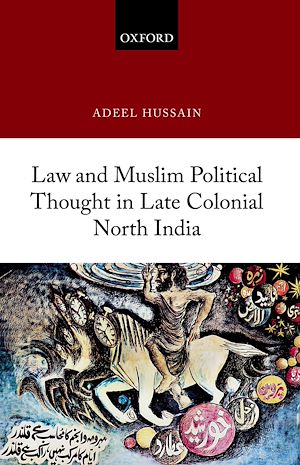 Téléchargez le livre :  Law and Muslim Political Thought in Late Colonial North India