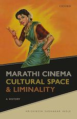 Télécharger le livre :  Marathi Cinema, Cultural Space, and Liminality