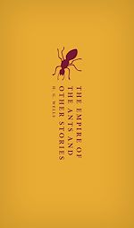 Download this eBook The Empire of the Ants and Other Stories