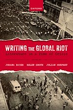 Télécharger le livre :  Writing the Global Riot
