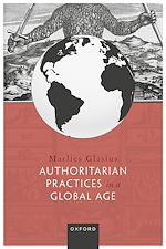 Télécharger le livre :  Authoritarian Practices in a Global Age