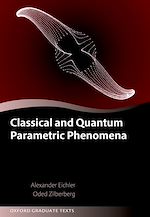 Download this eBook Classical and Quantum Parametric Phenomena