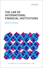 Télécharger le livre :  The Law of International Financial Institutions