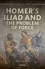 Télécharger le livre :  Homer's Iliad and the Problem of Force
