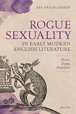 Télécharger le livre :  Rogue Sexuality in Early Modern English Literature