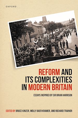 Téléchargez le livre :  Reform and Its Complexities in Modern Britain
