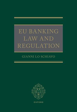 Téléchargez le livre :  EU Banking Law and Regulation