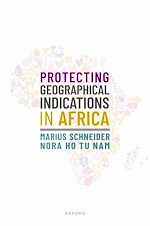Télécharger le livre :  Protecting Geographical Indications in Africa