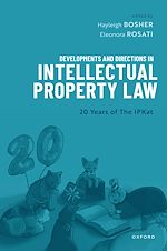 Télécharger le livre :  Developments and Directions in Intellectual Property Law