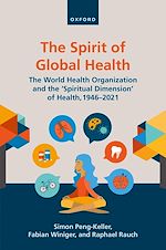 Télécharger le livre :  The Spirit of Global Health