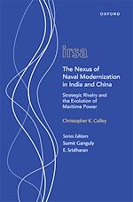Télécharger le livre :  The Nexus of Naval Modernization in India and China