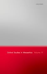 Télécharger le livre :  Oxford Studies in Metaethics, Volume 17