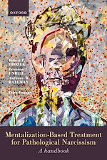 Télécharger le livre :  Mentalization-Based Treatment for Pathological Narcissism