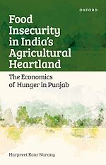 Télécharger le livre :  Food Insecurity in India's Agricultural Heartland