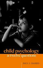 Télécharger le livre :  Child Psychology in Twelve Questions