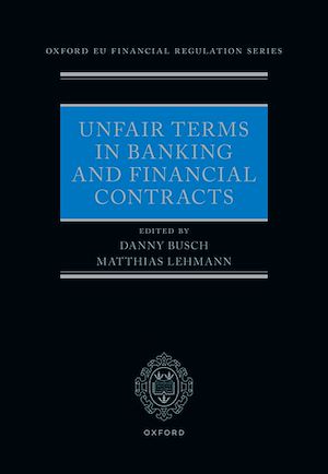 Téléchargez le livre :  Unfair Terms in Banking and Financial Contracts