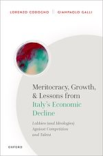 Télécharger le livre :  Meritocracy, Growth, and Lessons from Italy's Economic Decline