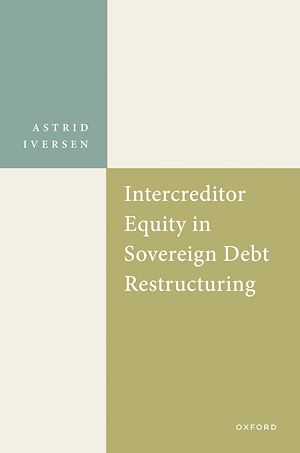 Téléchargez le livre :  Intercreditor Equity in Sovereign Debt Restructuring