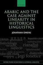 Télécharger le livre :  Arabic and the Case against Linearity in Historical Linguistics