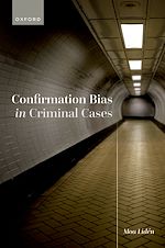 Download this eBook Confirmation Bias in Criminal Cases