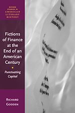 Télécharger le livre :  Fictions of Finance at the End of an American Century