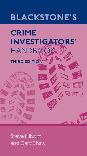 Téléchargez le livre :  Blackstone's Crime Investigators' Handbook
