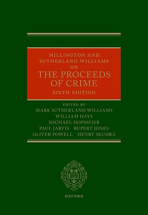 Téléchargez le livre :  Millington and Sutherland Williams on the Proceeds of Crime