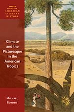 Download this eBook Climate and the Picturesque in the American Tropics