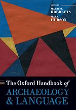 Télécharger le livre :  The Oxford Handbook of Archaeology and Language